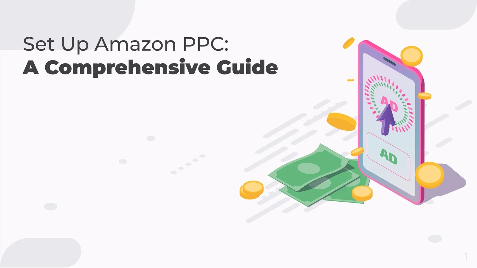 Setting Up Amazon PPC A Comprehensive Guide