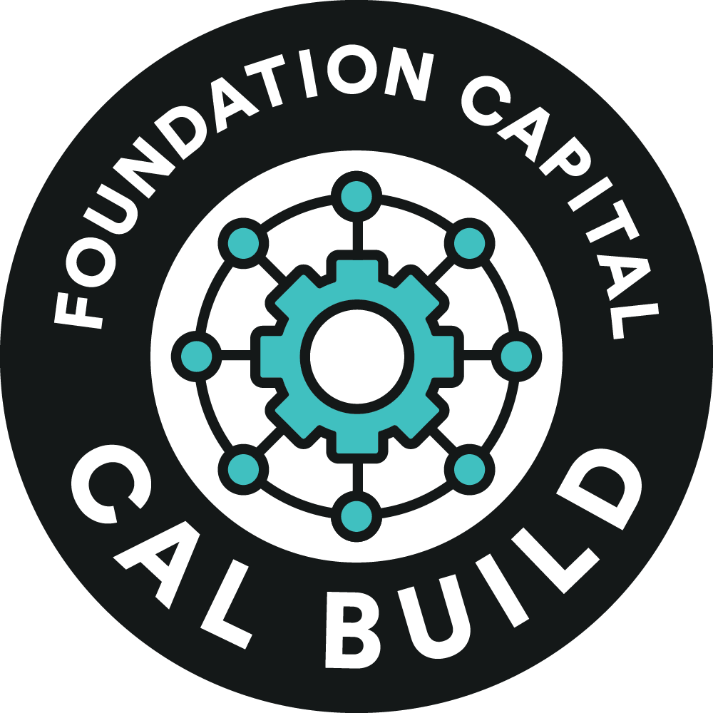 Announcing Cal Build a program to start and scale companies Foundation Capital
