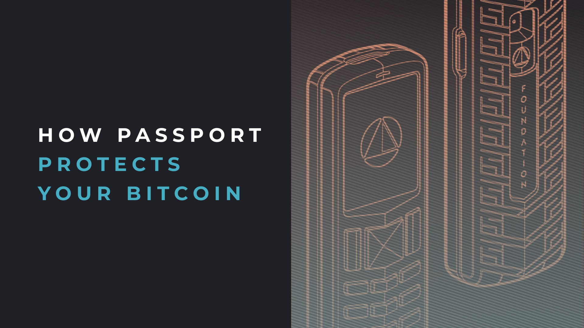 How Passport protects your Bitcoin Foundation