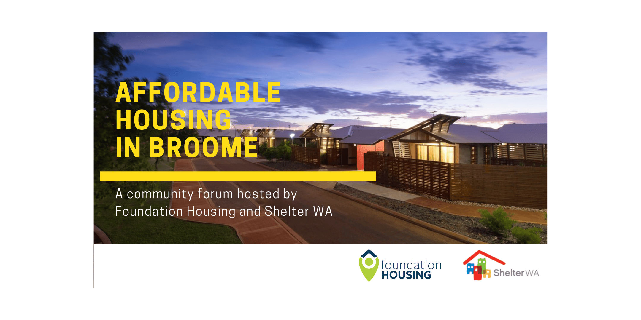 Broome Forum2 Foundation Housing