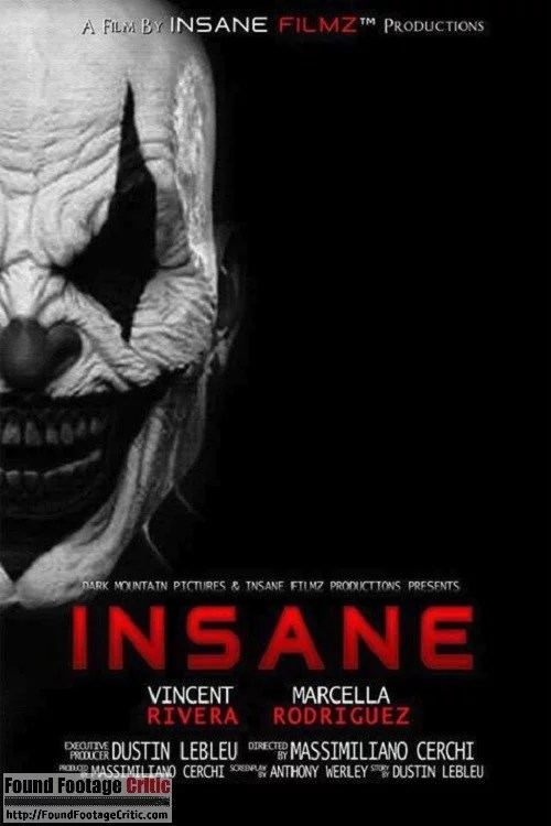 Evil Clown Found Footage Horror Film INSANE for 2016 Found Footage Critic