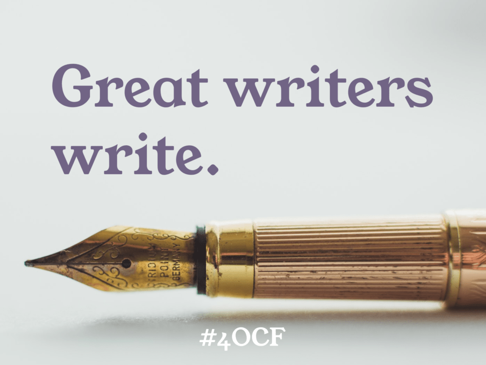 What do Great Writers do? 4 O'Clock Faculty