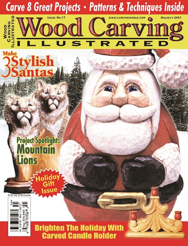 Wood Carving Illustrated Issue 17 Holiday 2001 Fox Chapel