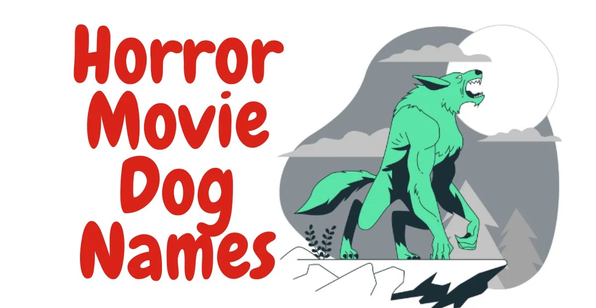 530+ Horror Movie Dog Names Unique Cool Stylish & Creative