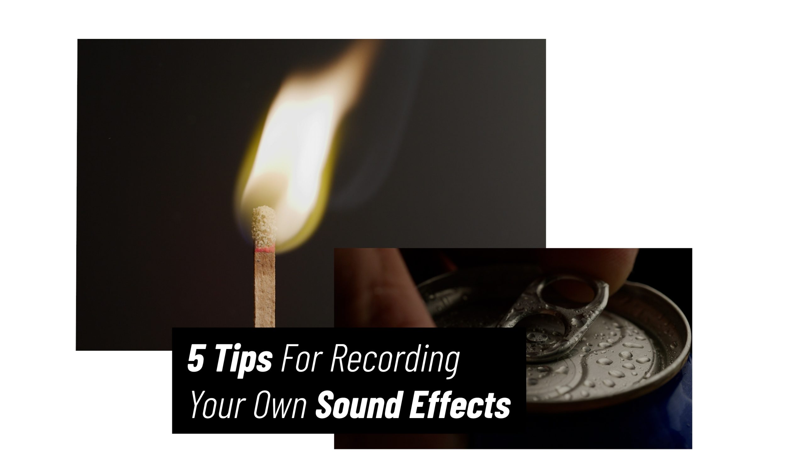 5 Tips For Recording Your Own Sound Effects FILMPAC