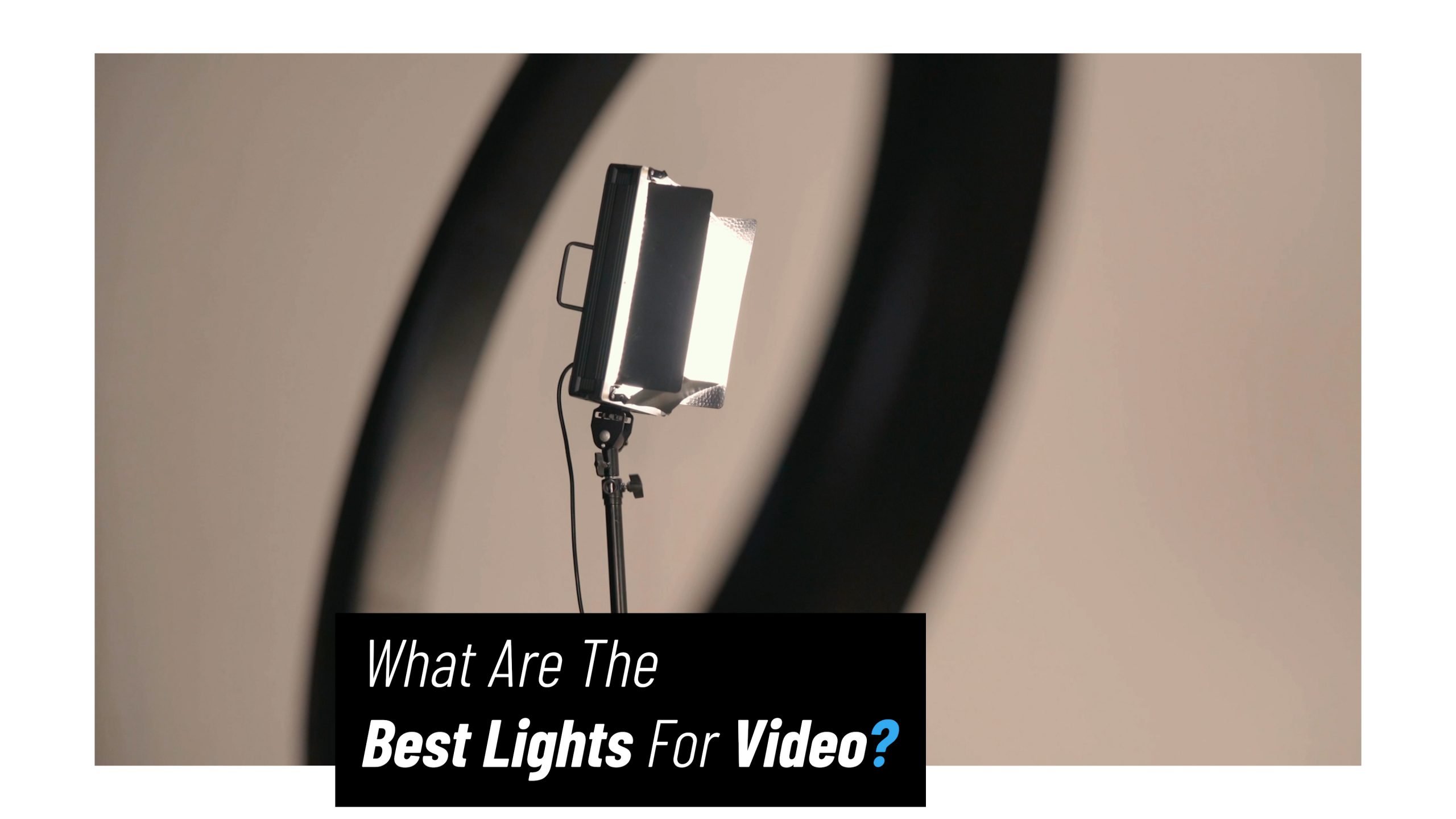 What Are The Best Lights For Video Lighting? FILMPAC