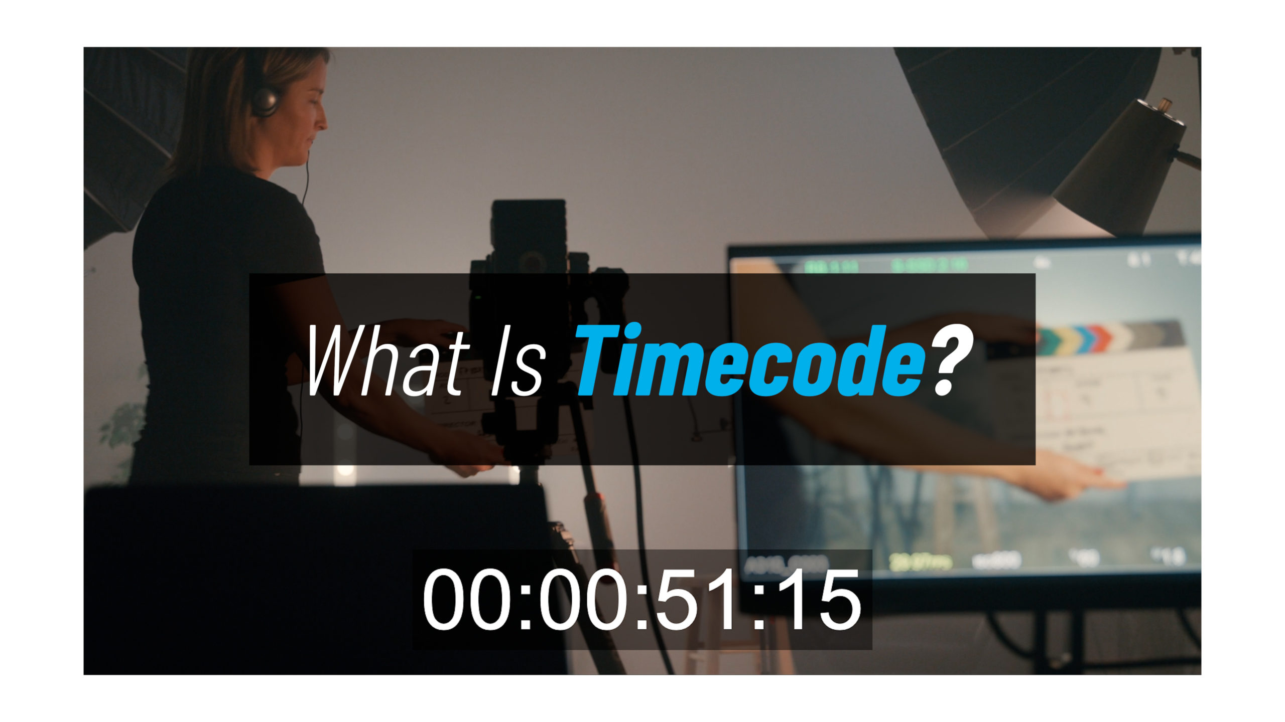 What Is Timecode? FILMPAC