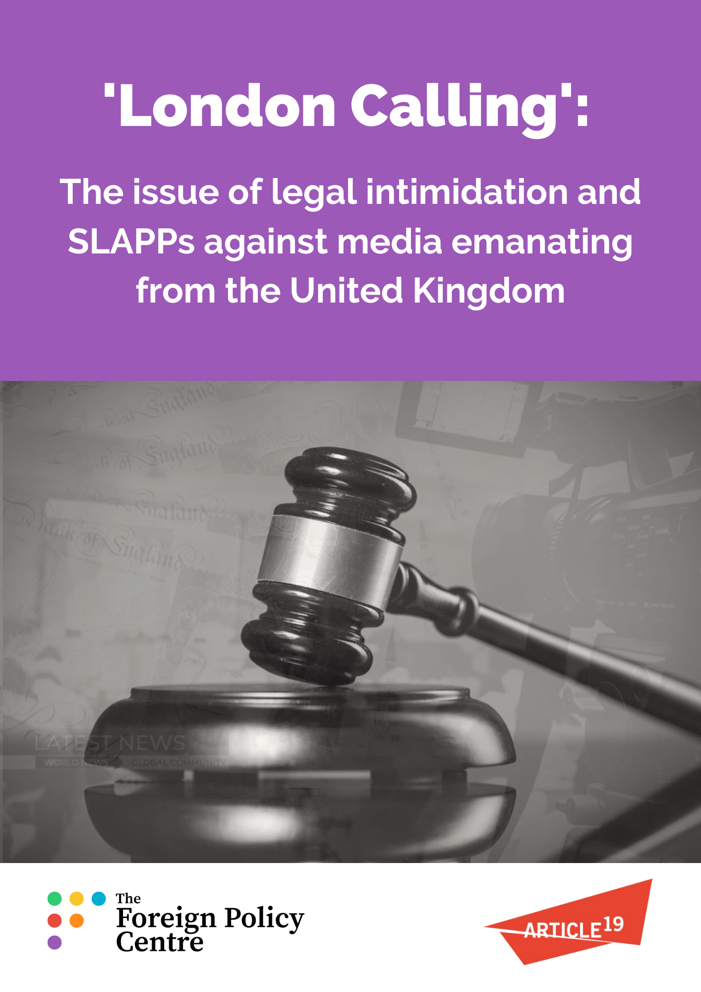 'London Calling' The issue of legal intimidation and SLAPPs against