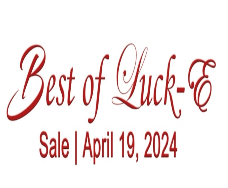 Fraley Auction Company, Inc. “Best of LuckE” Auction