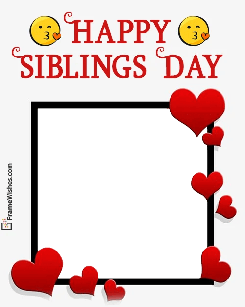 Happy siblings Day Heart Photo Frame Free Online Gift