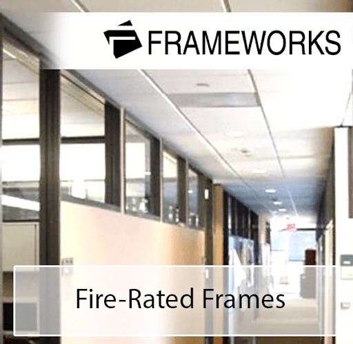 FireRated Frames Frameworks Manufacturing Manufacturing, LLC