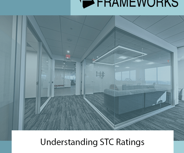 Understanding STC Ratings Frameworks Manufacturing, LLC