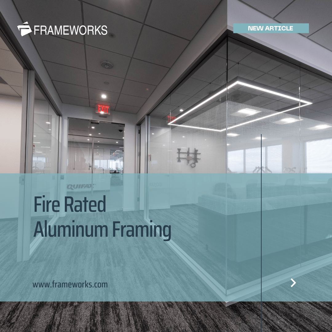 Fire Rated Aluminum Framing Frameworks Manufacturing