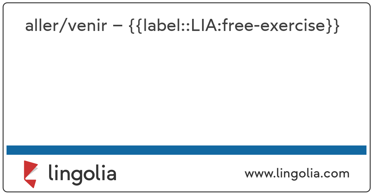 aller/venir exercises