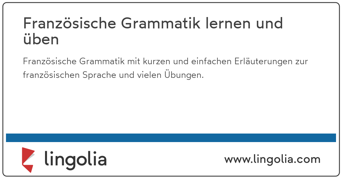 Französische Grammatik lernen und üben