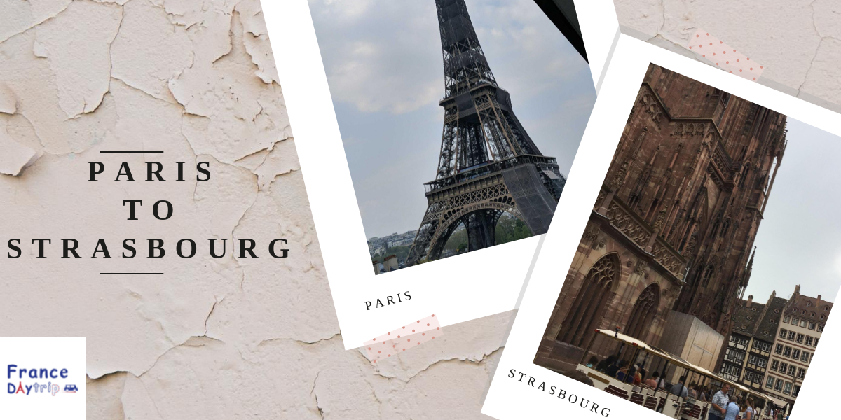 Paris to Strasbourg train and alternatives Car service and private