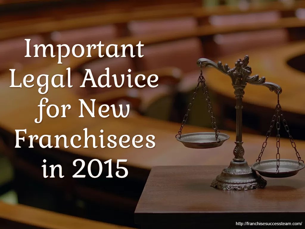 Legal Advice for New Franchisees