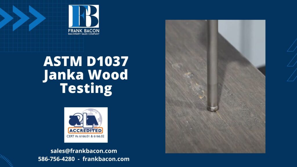 The Janka Wood Flooring Hardness Test ASTM D1037 Frank Bacon