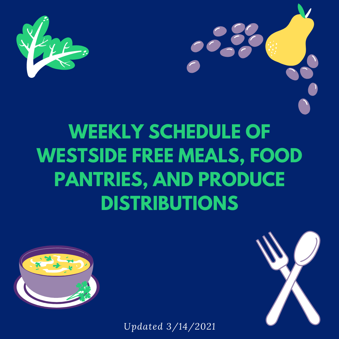 Westside Free Meals, Food Pantries, & Produce Distributions