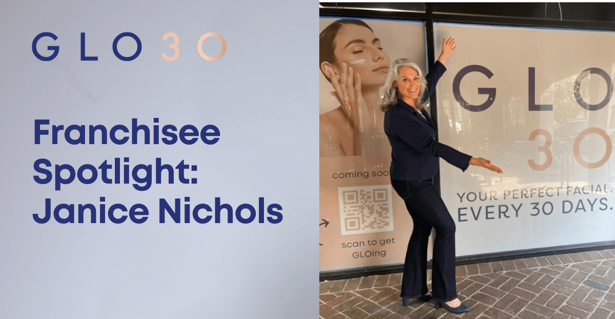GLO30 Franchisee Janice Nichols Shares Franchise Journey Fransmart