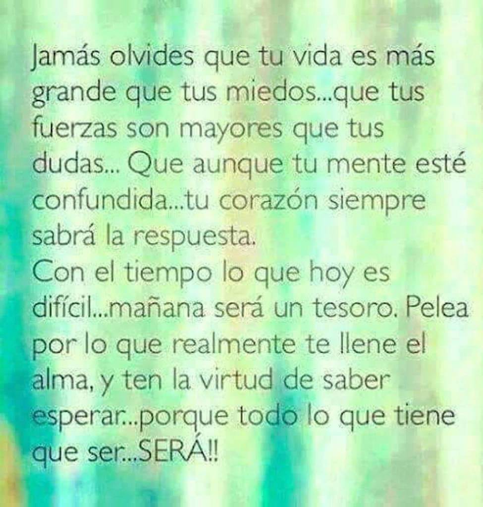 Jamás olvides que tu vida es más grande que tus miedos… FRASES.PW