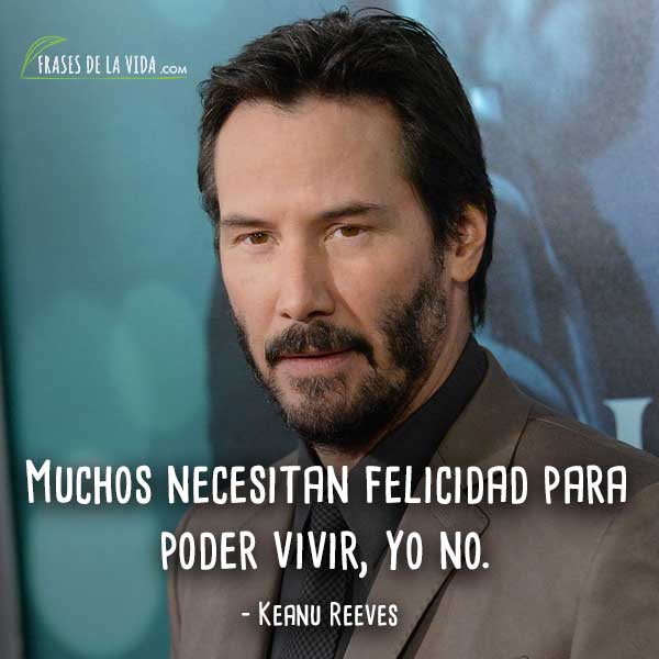 Keanu Reeves Frases Humildad Las 15 Frases De Keanu Reeves Que Nos