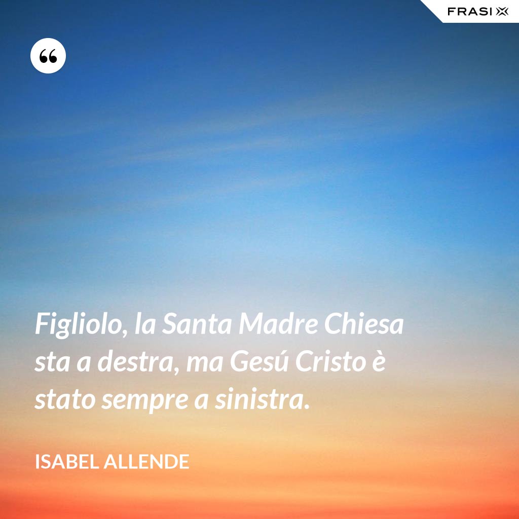 Isabel Allende 70+ citazioni celebri e frasi d'amore