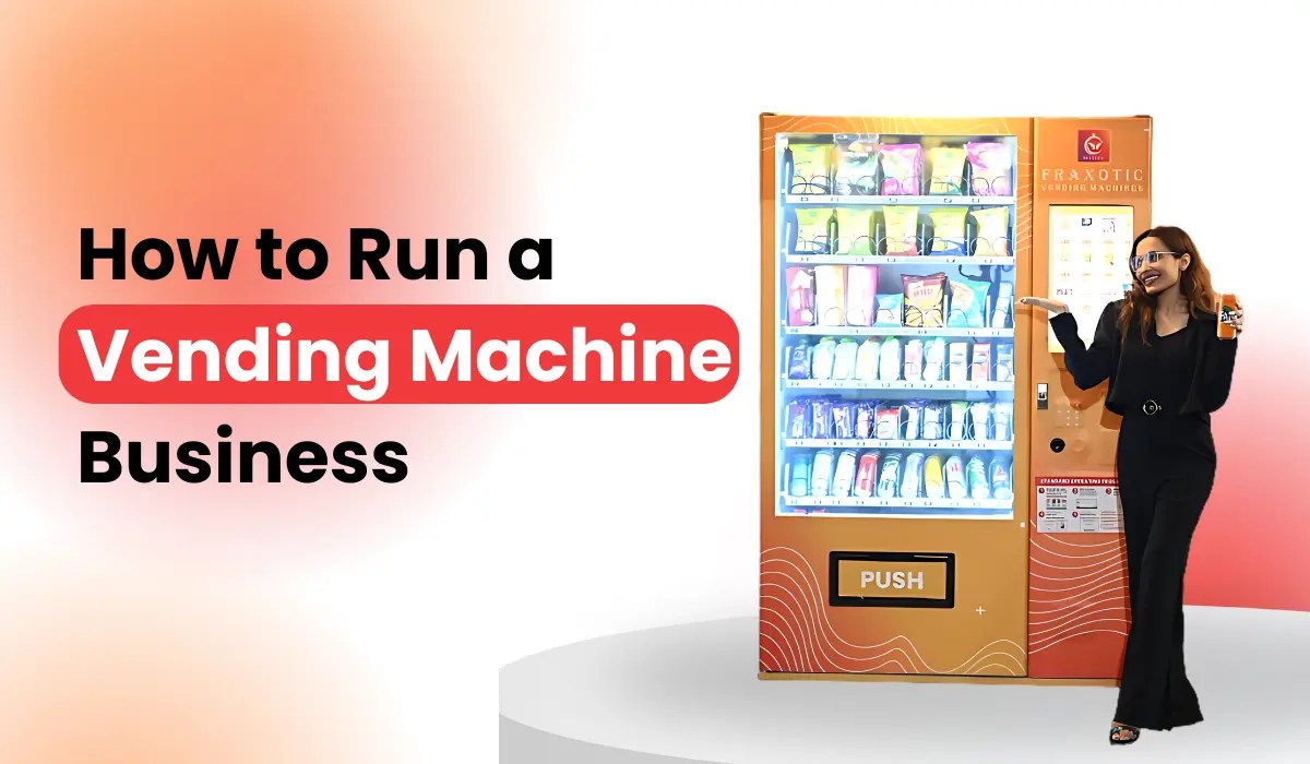 Top 10 Tips for Running a Successful Vending Machine Business