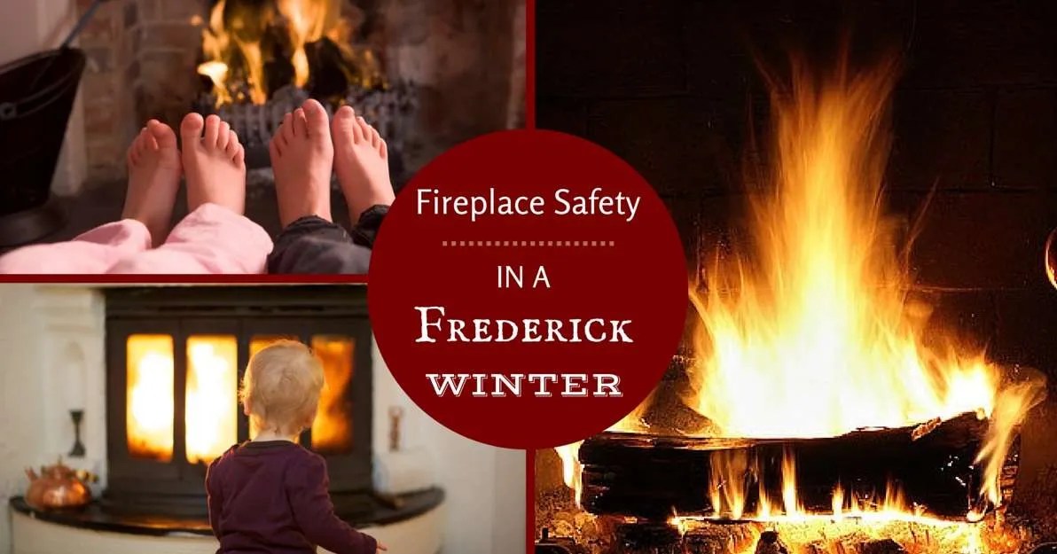 Fireplace Safety During A Frederick Md Winter Frederick Real Estate