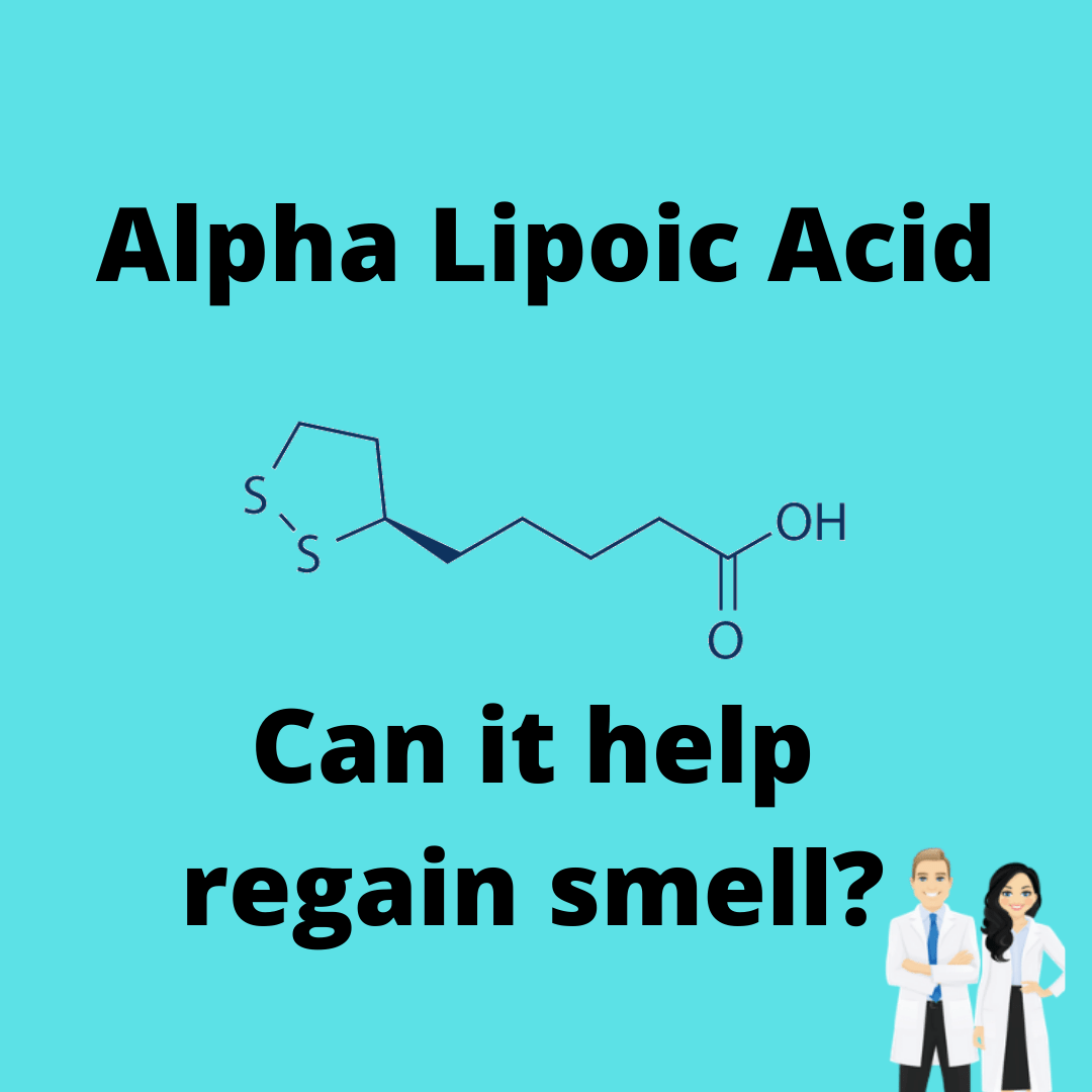 Can Alpha Lipoic Acid Help Restore Smell Post Infection?