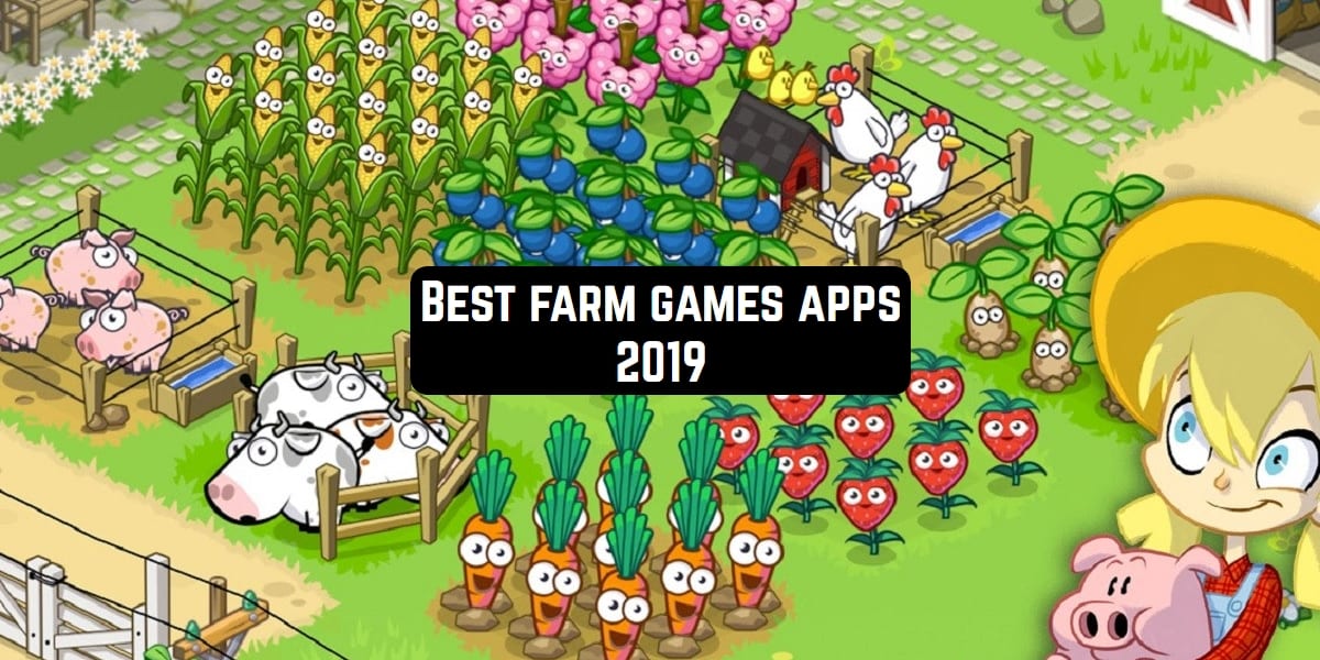 15 Best farm game apps 2019 (Android & iOS) Free apps for Android and iOS