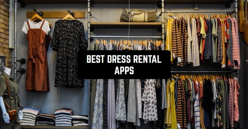 11 Best Dress Rental Apps (Android & iOS) Freeappsforme Free apps
