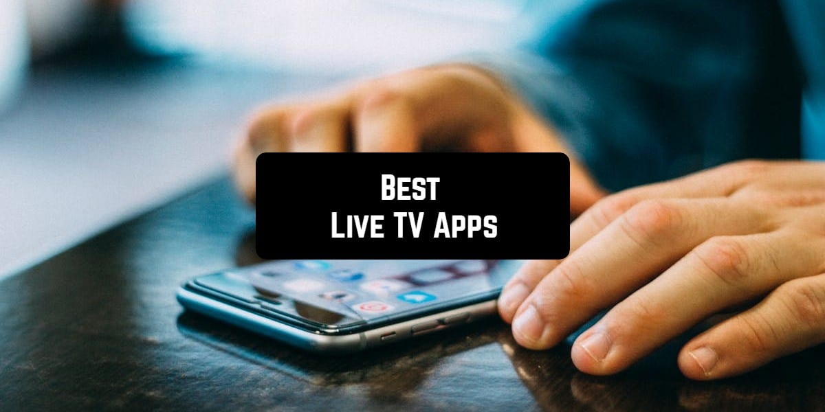 13 Free Live TV Apps for Android & iOS Freeappsforme Free apps for