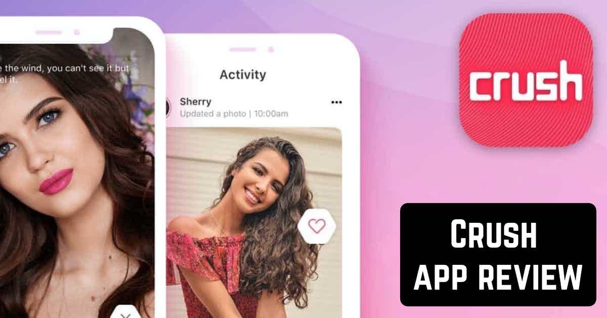 Crush app review Freeappsforme Free apps for Android and iOS
