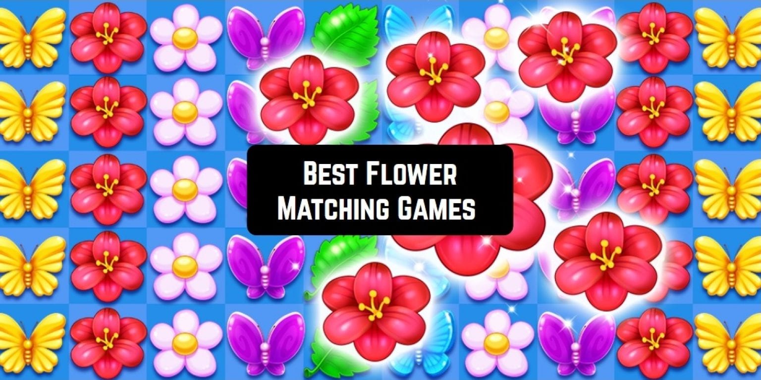 10 Best Flower Matching Games for Android & iOS Free apps for Android