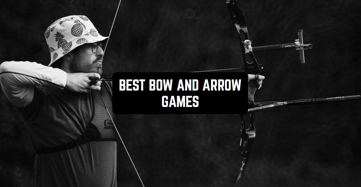 11 Best Bow And Arrow Games for Android & iOS Freeappsforme Free apps for Android and iOS