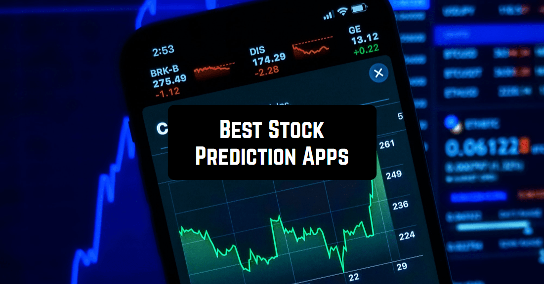 9 Best Stock Prediction Apps for Android & iOS Freeappsforme Free