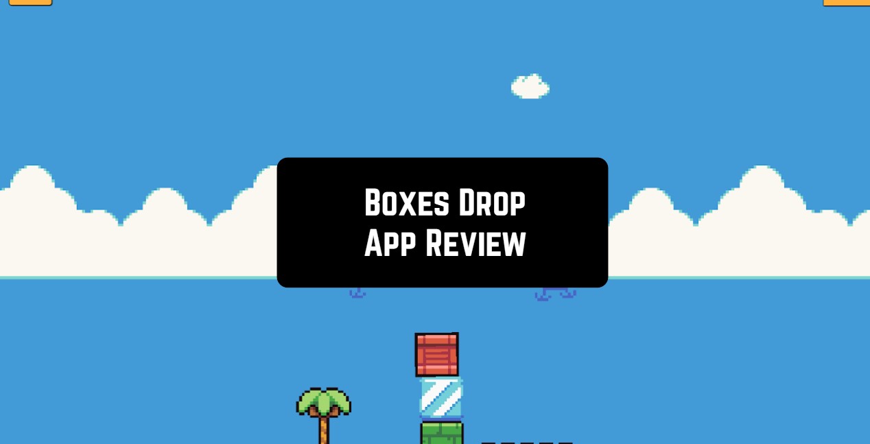 Boxes Drop Tower block App Review Freeappsforme Free apps for Android and iOS
