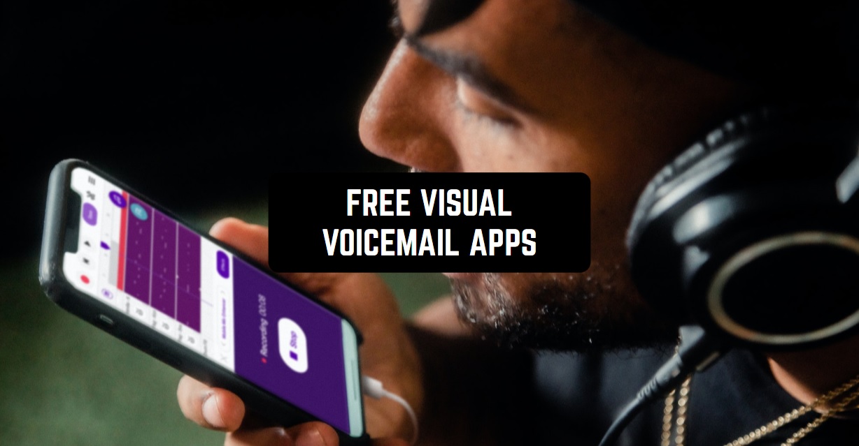 11 Free Visual Voicemail Apps for Android & iOS Freeappsforme Free