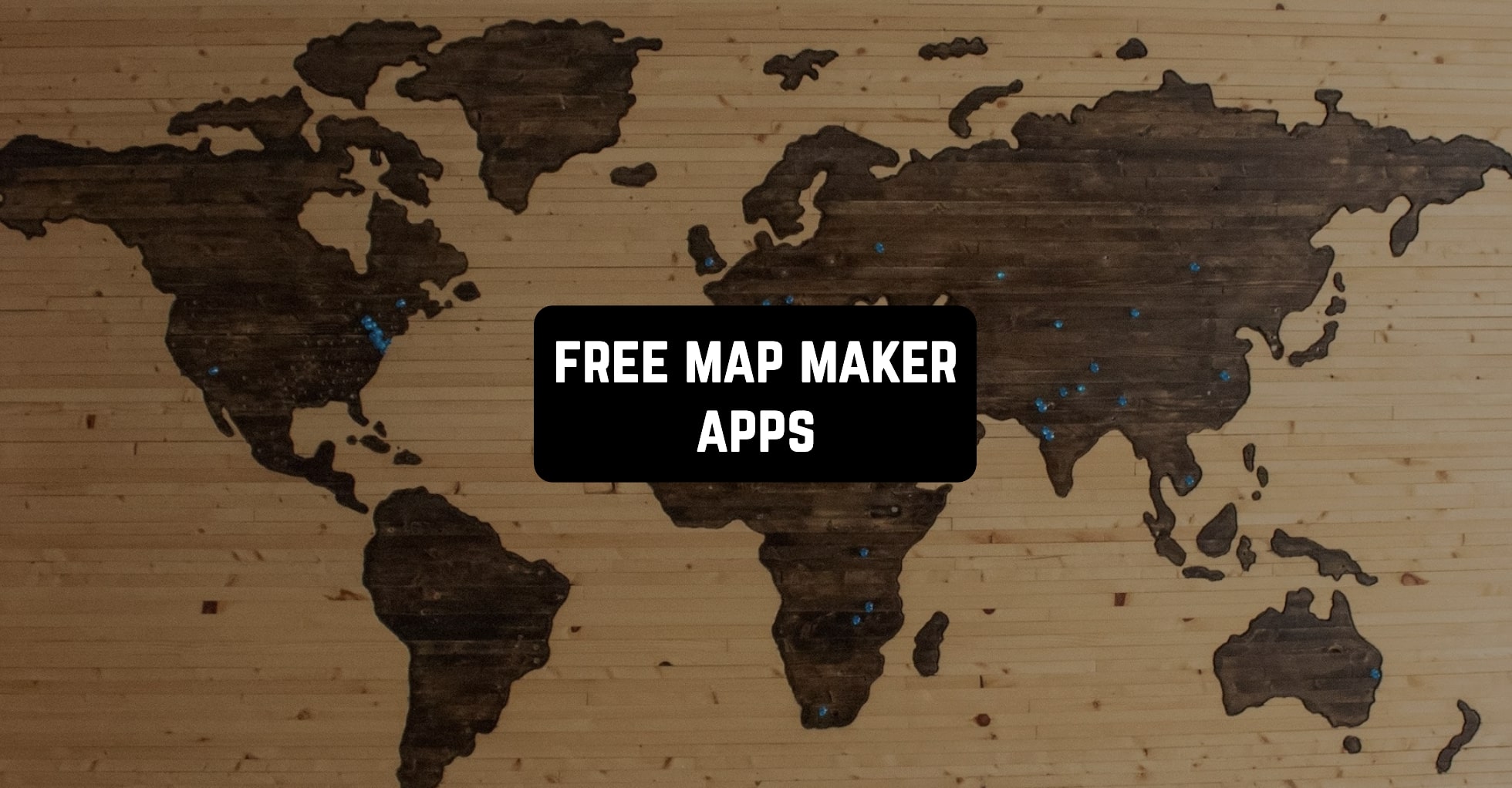 11 Free Map Maker Apps for Android & iOS Freeappsforme Free apps for Android and iOS