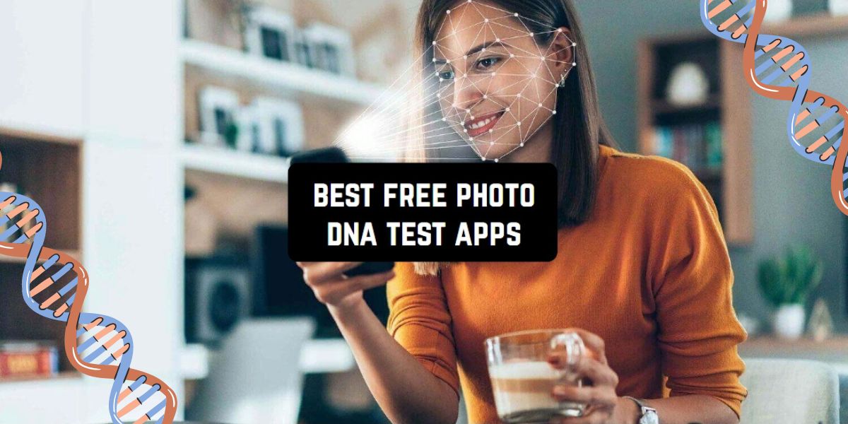 4 Free Photo DNA Test Apps 2023 (Android & iOS) Freeappsforme Free