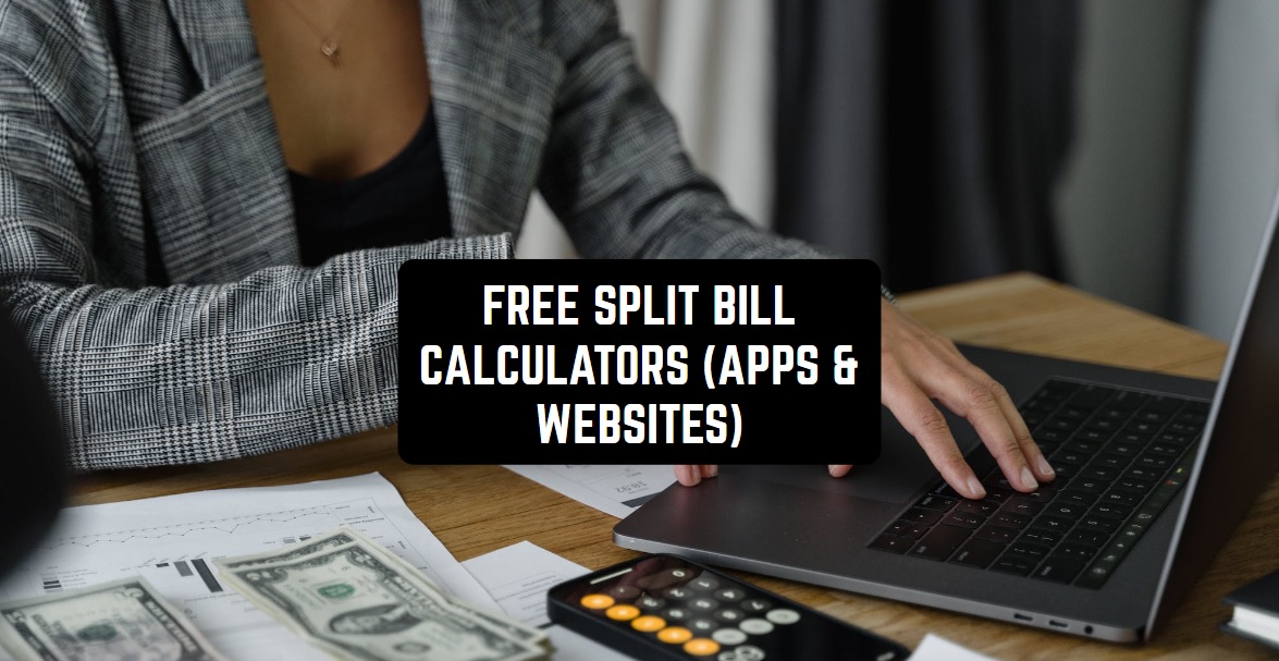 11 Free Split Bill Calculators in 2025 (Apps & Websites