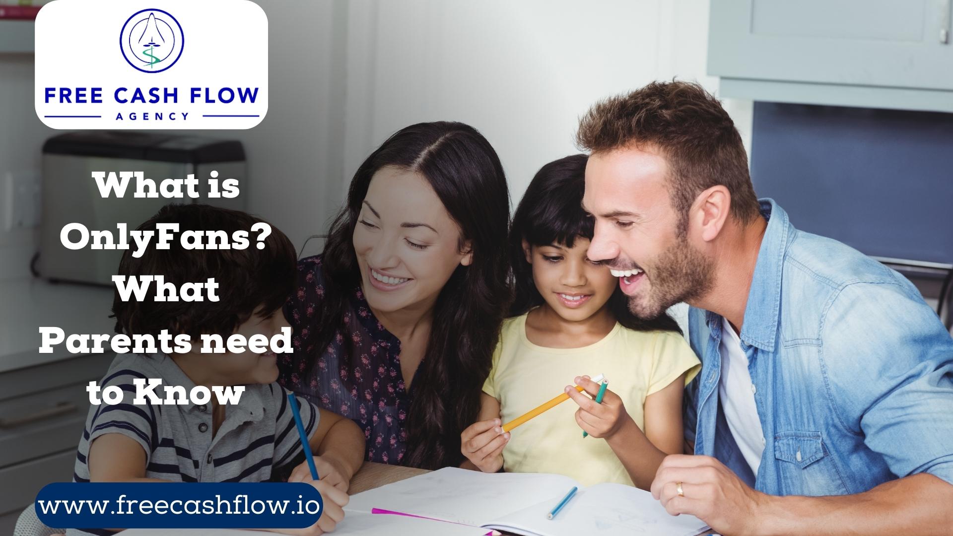 What is OnlyFans And What Parents Should Know? FreeCashFlow.io 2025(03)