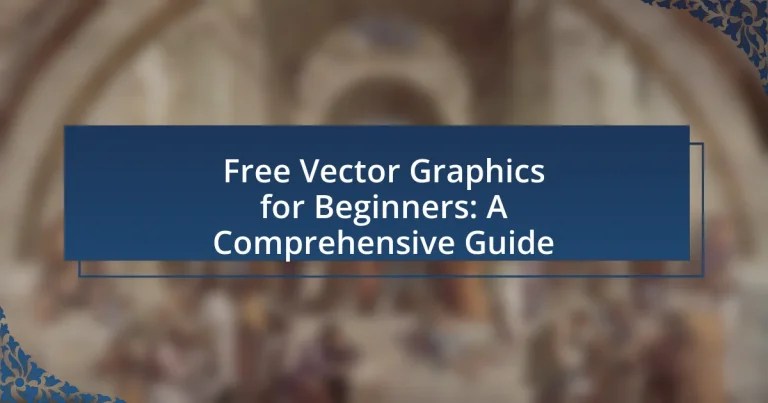 Free Vector Graphics For Beginners A Comprehensive Guide
