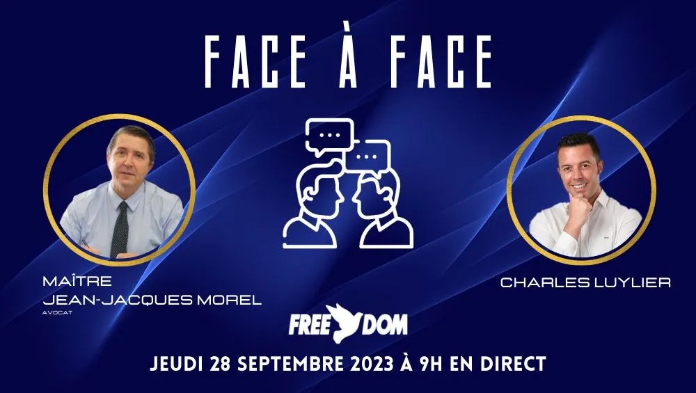 Face à Face en Replay Maître JeanJacques Morel était l’invité de