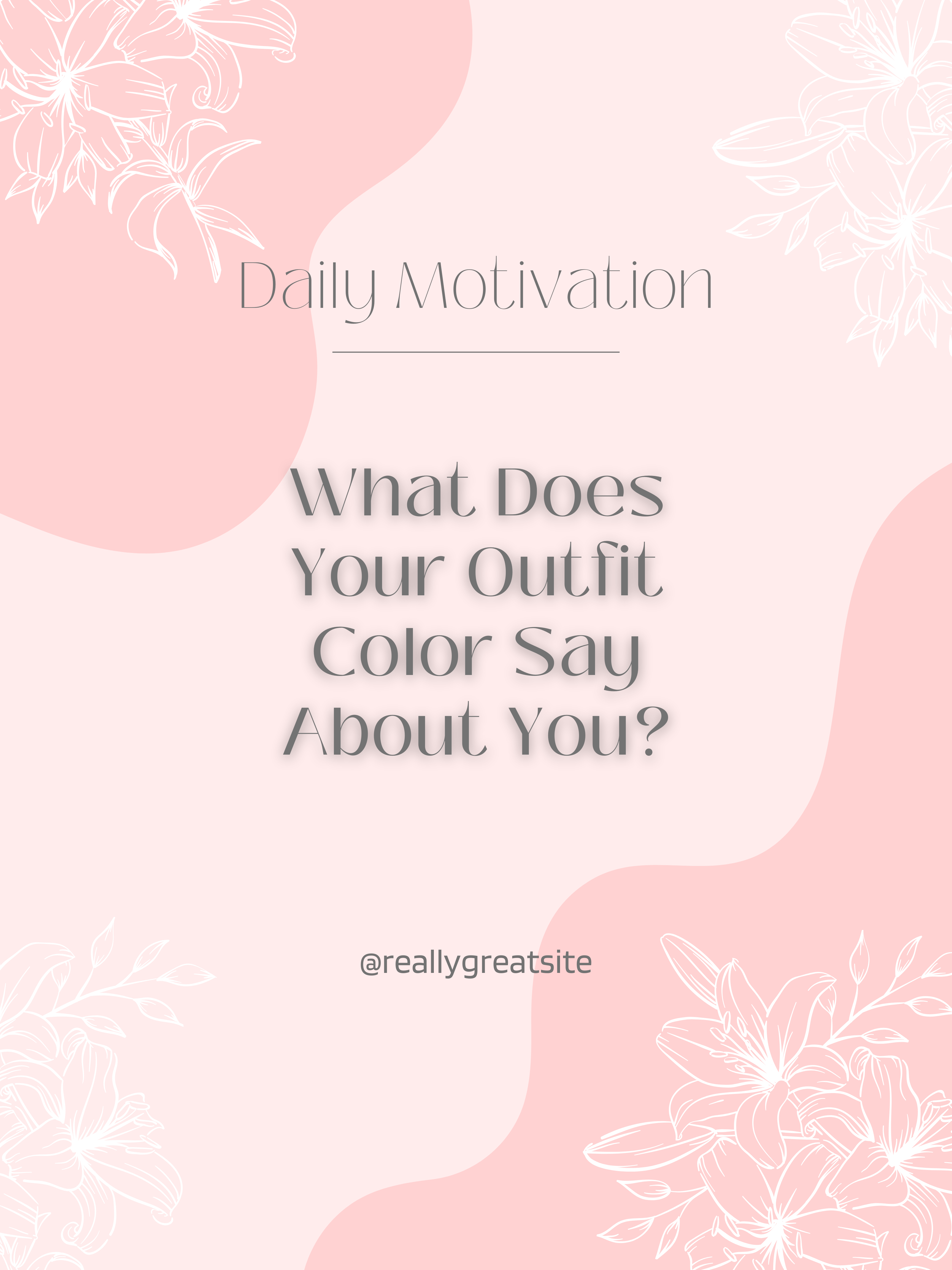 What Does Your Outfit Color Say About You