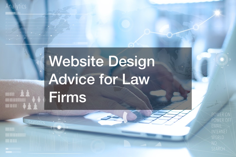site Design Advice for Law Firms Free Litigation Advice
