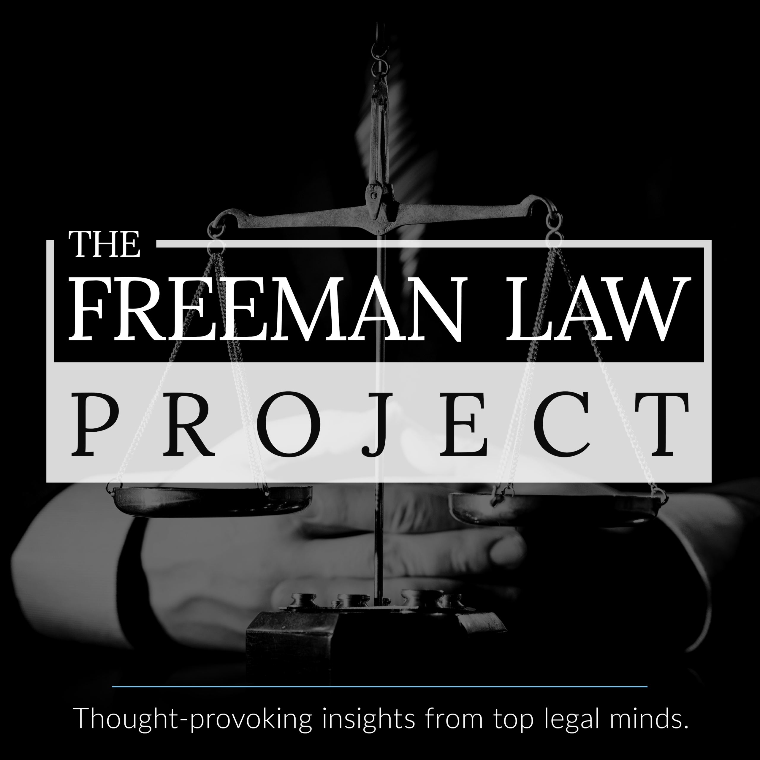 The Freeman Law Project Podcast Episode 3 Cryptocurrency A Brief