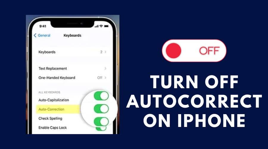 How to Turn Off Autocorrect on iPhone or iPad [2023]
