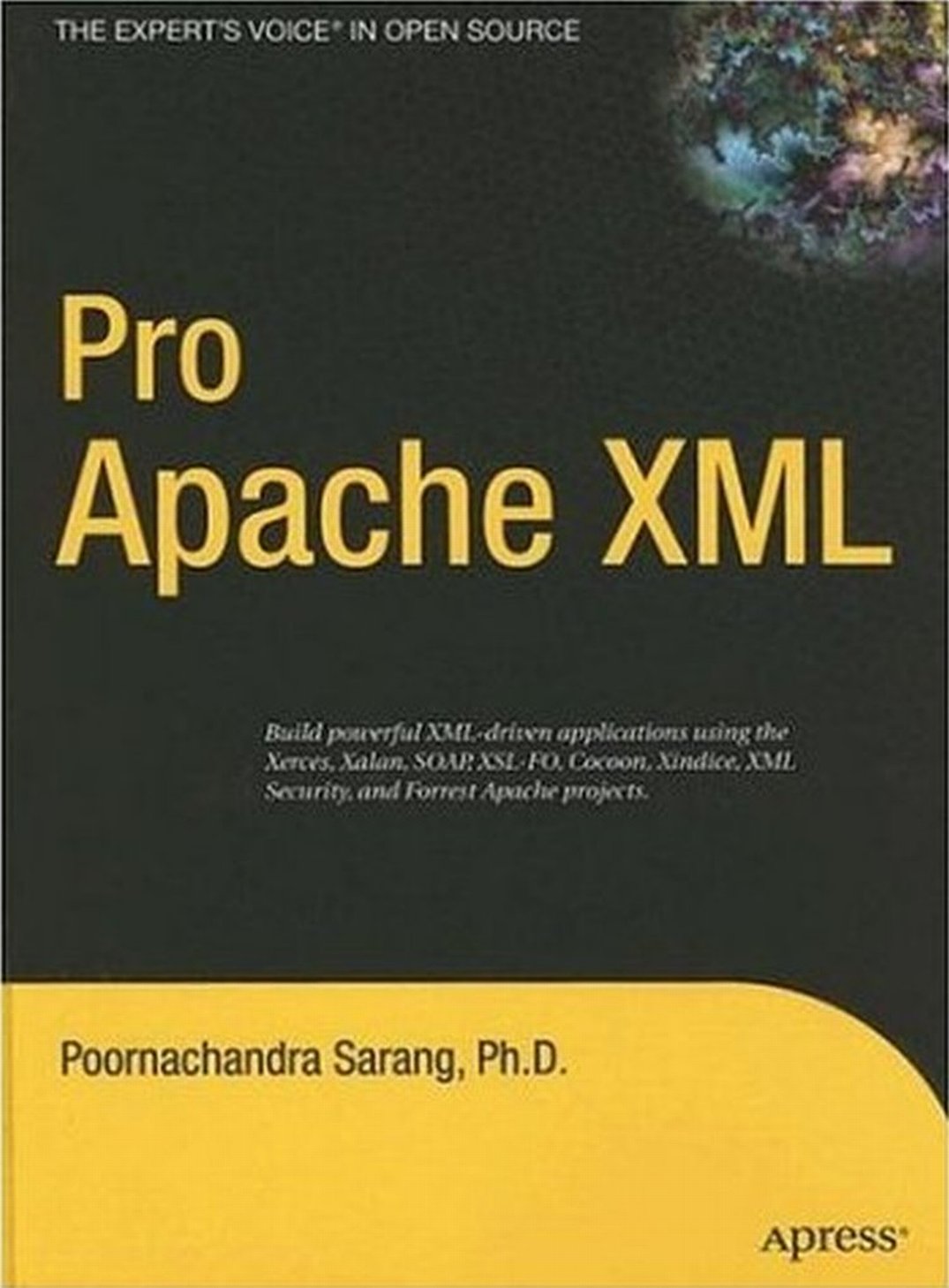 Book review Pro Apache XML by Poornachandra Sarang, Ph.D.